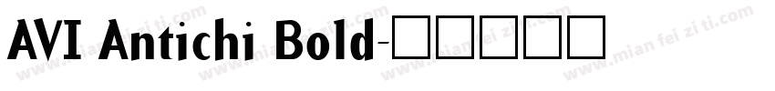 AVI Antichi Bold字体转换